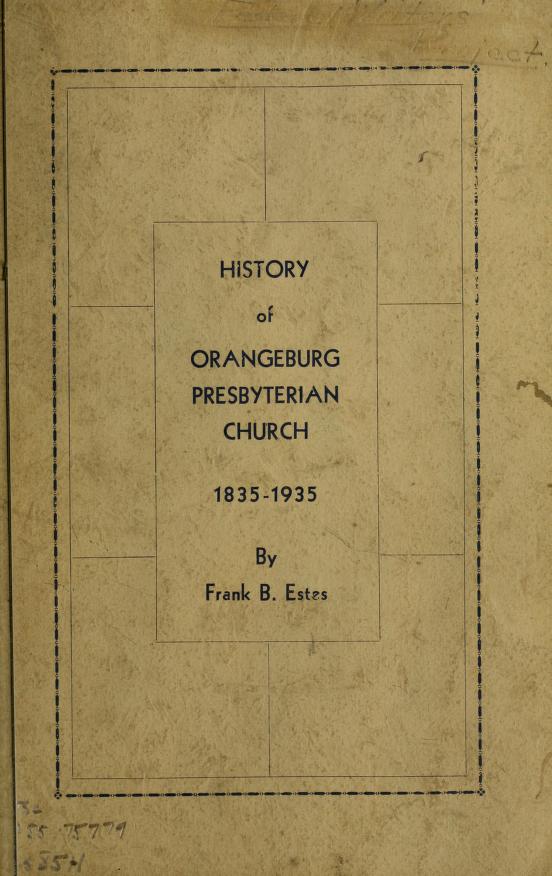 History of Orangeburg Presbyterian Church, 1835-1935